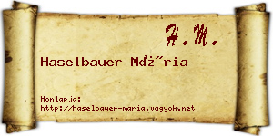 Haselbauer Mária névjegykártya